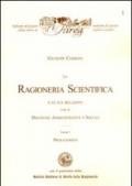 La ragioneria scientifica e le sue relazioni con le discipline amministrative e sociali