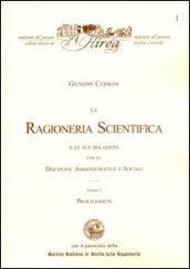 La ragioneria scientifica e le sue relazioni con le discipline amministrative e sociali