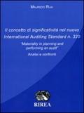 Il concetto di significatività nel nuovo international auditing standardn 320. «Materiality in planning and performing an audit». Analisi e confronto