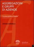 Aggregazioni e gruppi di aziende. Caratteristiche e finalità