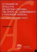 Le dinamiche evolutive dei sistemi contabili, tra spinte al cambiamento e fenomeni inerziali. Il caso Nazione Unite