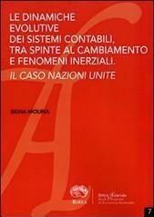 Le dinamiche evolutive dei sistemi contabili, tra spinte al cambiamento e fenomeni inerziali. Il caso Nazione Unite