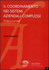 Il coordinamento nei sistemi aziendali complessi. Finalità e strumenti