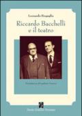 Riccardo Bacchelli e il teatro