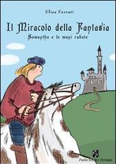 Il miracolo della fantasia. Samantha e le mani rubate