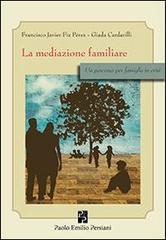 La mediazione familiare. Un percorso per famiglie in crisi