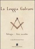 La loggia Galvani. Bologna. Atto secondo