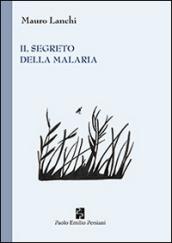 Il segreto della malaria