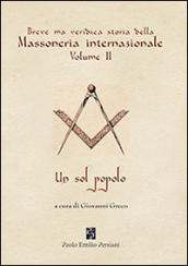 Breve ma veridica storia della massoneria internazionale. Un sol popolo. 2.