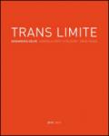 Trans limite. Annamaria Gelmi, Erika Inger, Nepo-Stieldorf