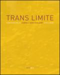 Trans limite. Annamaria Gelmi, Erika Inger, Nepo-Stieldorf