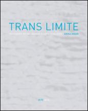 Trans limite. Annamaria Gelmi, Erika Inger, Nepo-Stieldorf