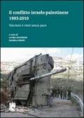 Il conflitto israelo-palestinese 1993-2010