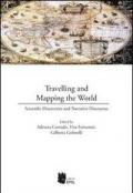 Travelling and mapping the world. Scientific discoveries and narrative discourses