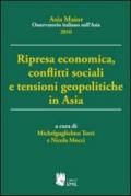 Ripresa economica, conflitti sociali e tensioni geopolitiche in Asia