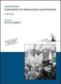 Il pluralismo tra democrazia e autoritarismo. Il caso russo