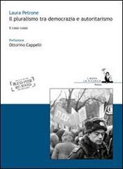 Il pluralismo tra democrazia e autoritarismo. Il caso russo