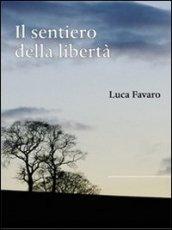 Il sentiero della libertà