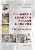 Gli animali infestanti in molini e pastifici e la loro gestione