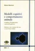 Modelli cognitivi e comportamento animale. Coordinate d'interpretazione e protocolli applicativi
