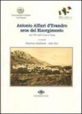 Antonio alfieri d'Evandro eroe del Risorgimento nel 150° dell'unità d'Italia