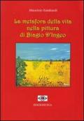 La metafora della vita nella pittura di Biagio D'Ingeo