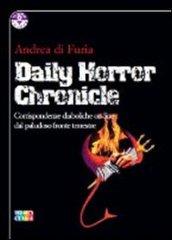 Daily Horror Chronicle. Corrispondenze diaboliche on-line dal paludoso fronte terrestre