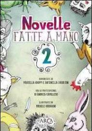 Novelle fatte a mano. Vol. 2