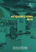 Acquisizioni 2010. Civico museo Parisi-Valle