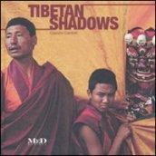 Tibetan shadow. Ediz. italiana e inglese