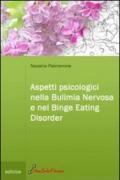 Aspetti psicologici nella bulimia nervosa e nel binge eating disorder