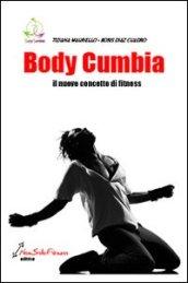 Body Cumbia. Il nuovo concetto di fitness