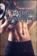 Il risveglio muscolare