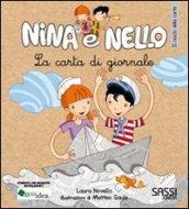 La carta di giornale. Il riciclo della carta. Nina e Nello