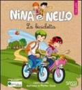 La bicicletta. L'aria pulita. Nina e Nello