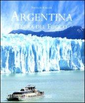 Argentina. Terra del fuoco. Ediz. illustrata