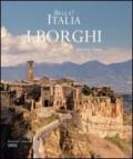 Bella! Italia. I borghi. Ediz. italiana e inglese