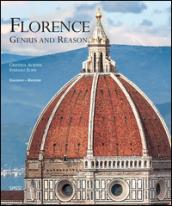 Florence. Genius and reason. Ediz. illustrata