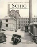 Schio. Archeologia industriale