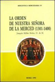 La Orden de Nuestra Senõra de la Mercede (1301-1400). Ediz. multilingue