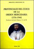 Provinciales del Cuzco de la Orden mercedaria (1556-1994). Ediz. multilingue