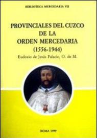 Provinciales del Cuzco de la Orden mercedaria (1556-1994). Ediz. multilingue