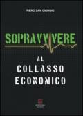 Sopravvivere al collasso economico