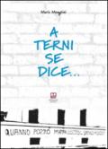 A Terni se dice...