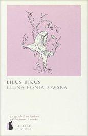 Lilus Kikus. Ediz. illustrata