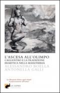 L'ascesa all'olimpo. Cagliostro e la tradizione ermetica nella massoneria