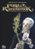 Ford Ravenstock. Specialista in suicidi. Vol. 1