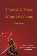 I tornei di poker e l'arte della guerra