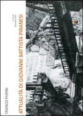 Attualità di Giovanni Battista Piranesi