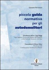 Piccola guida normativa per gli autodemolitori